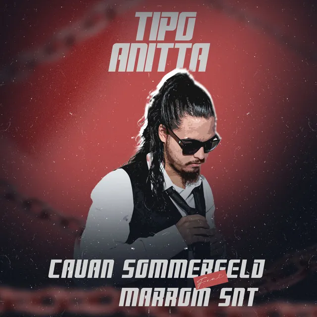 Tipo Anitta (feat. Marrom SNT)