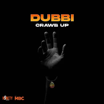 Crawb Up by DUBBI