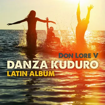 Danza Kuduro (Latin Album) by Don Lore V