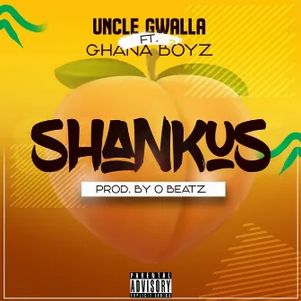 Shankus by Uncle Gwalla