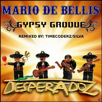 Gypsy Groove by Mario De Bellis