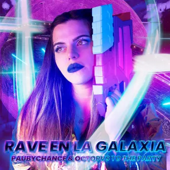 Rave en la galaxia by Octopvs To The Party