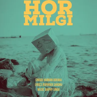 Hor Milgi by Rupinder Sandhu