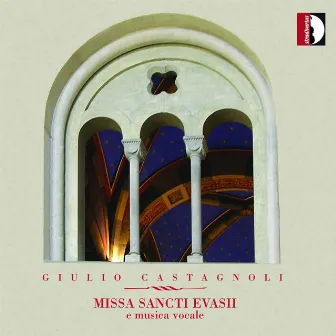 Castagnoli: Missa sancti evasii by Giulio Castagnoli