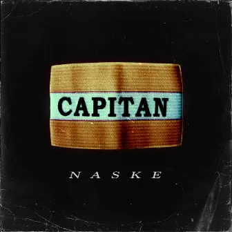 Capitan by Naske