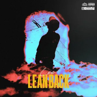 Lean Back by LEE