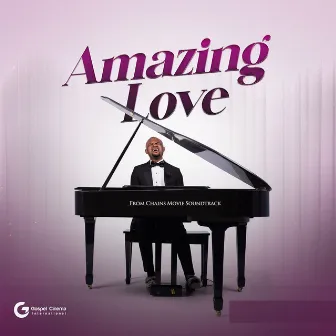 Amazing Love (From 