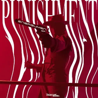 Energumen by Punishment