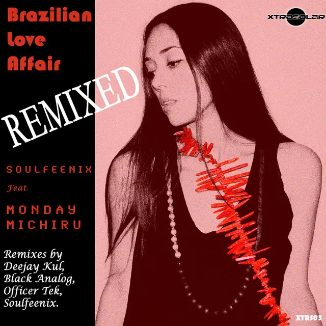 Brazilian Love Affair - Black Analog's night espresso Remix