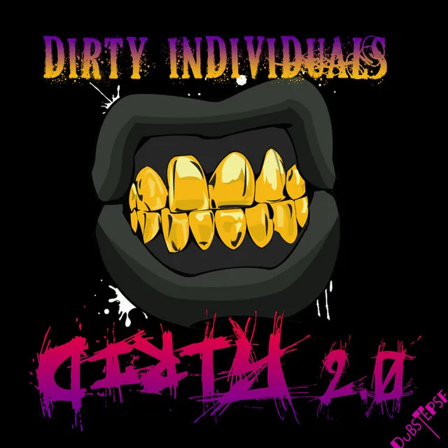 Dirty Individuals