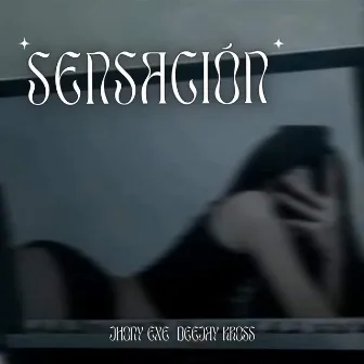 Sensación by Deejay Kross