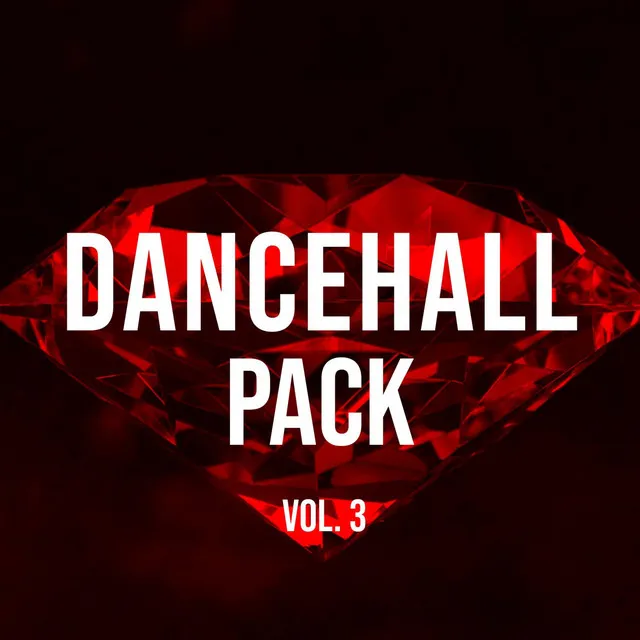 Dancehall Instrumental Pack, Vol. 3