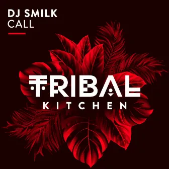 Call by DJ Smilk