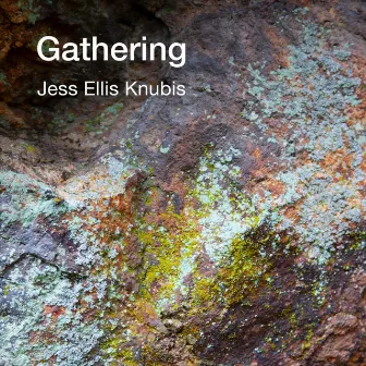 Gathering by Jess Ellis Knubis