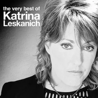 The Very Best of Katrina Leskanich by Katrina Leskanich