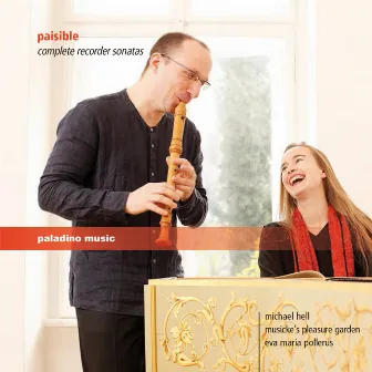 Paisible: Complete Recorder Sonatas by Michaël Hell