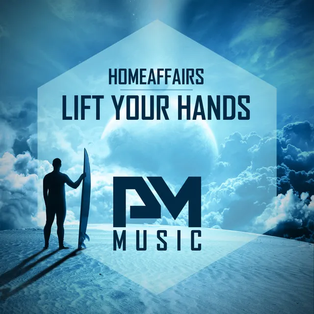 Lift Your Hands - Original Mix