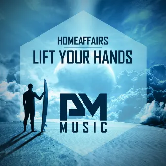 Lift Your Hands by Homeaffairs