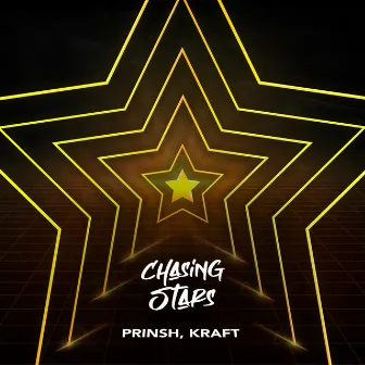 Chasing Stars by KRAFT