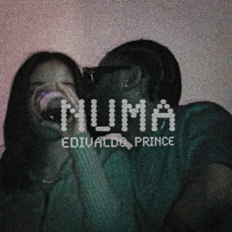 NUMA by Edivaldo Prince