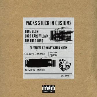 Packs Stuck in Customs by Lord Karu Villain