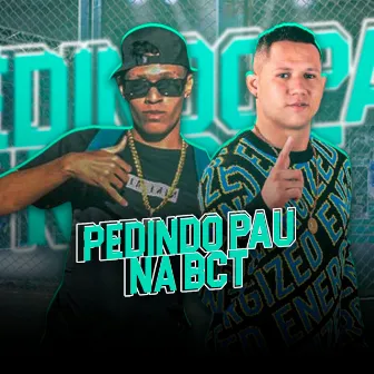 Pedindo Pau na Bct by Mc Calixto