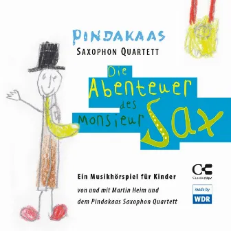 Die Abenteuer des Monsieur Sax by 