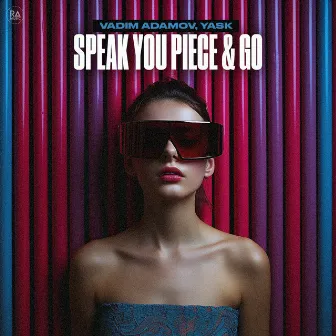 Speak You Piece & Go by YASK