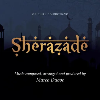 Sherazade (Trilha Sonora Original) by Marco Duboc