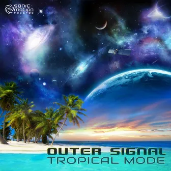 Tropical Mode by Outer Signal