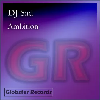 Ambition by Dj Sad