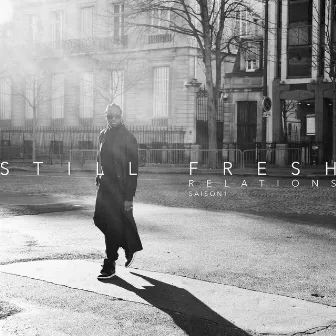 RELATIONS (SAISON 1) by Still Fresh