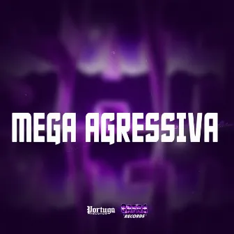 MEGA AGRESSIVA by DJ KaKá