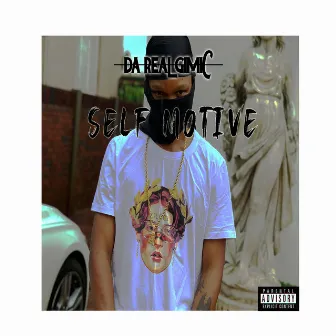 Self Motive by Da Real Gimic