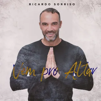 Vem pro Altar by Ricardo Sorriso