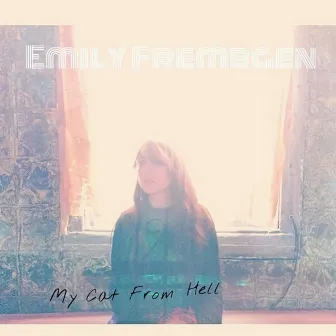 My Cat From Hell by Emily Frembgen