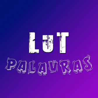 Palavras by LUT