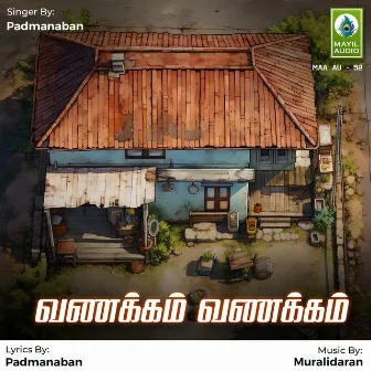 Vanakkam Vanakkam - Single by Padmanaban