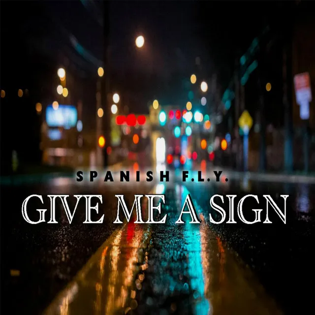 Give Me a Sign