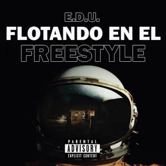 Flotando en el Freestyle by E.D.U.