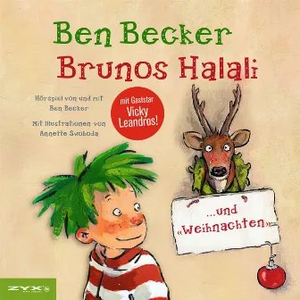 Brunos Weihnachten... Und Halali! by Ben Becker