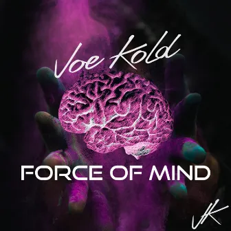 Force of Mind by Joe Kold