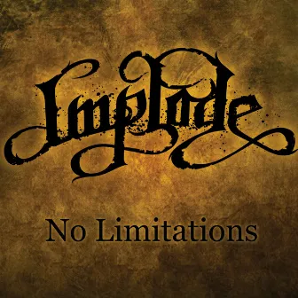 No Limitations by Implode