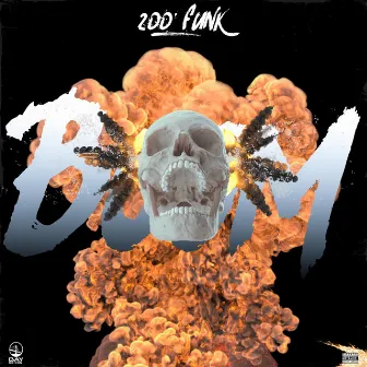 BOOM by 200 Funk