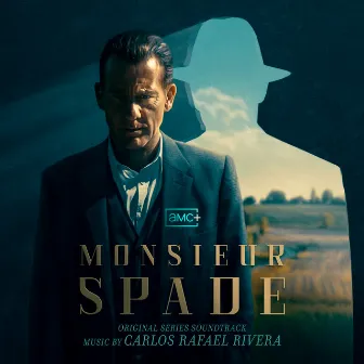 Monsieur Spade (Original Series Soundtrack) by Carlos Rafael Rivera