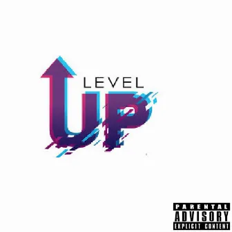 Level Up by O'believe