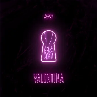 Valentina by 31 FAM