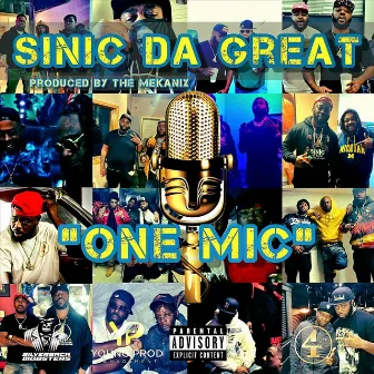 One Mic by Sinic Da Great