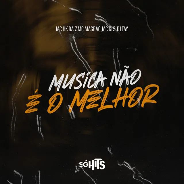 Música Não É o Melhor