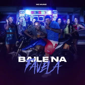 Baile na Favela by Mc Muniz